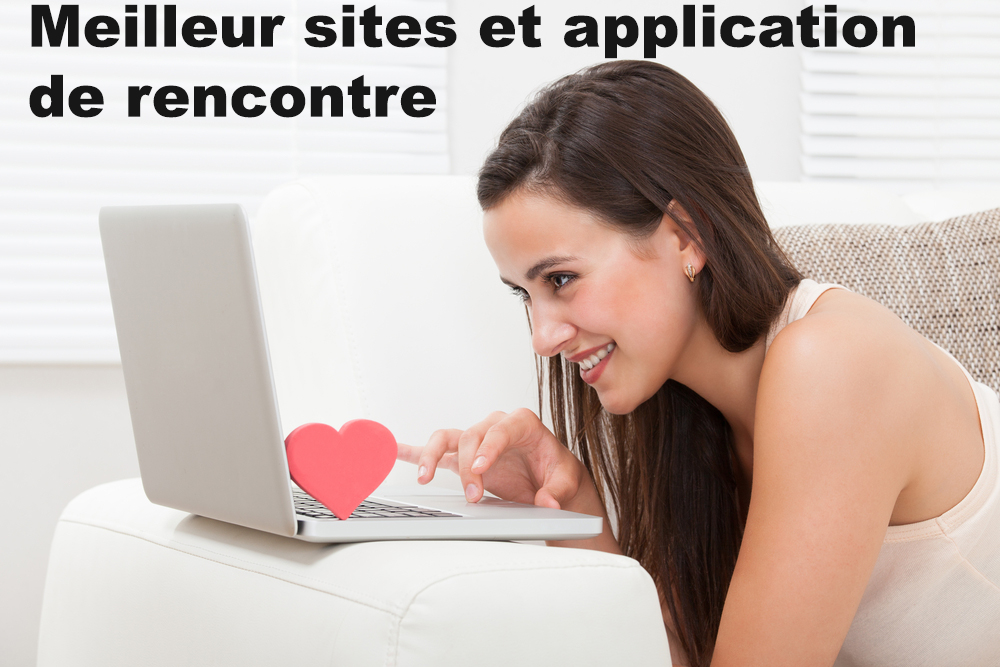 Meilleur site application rencontre